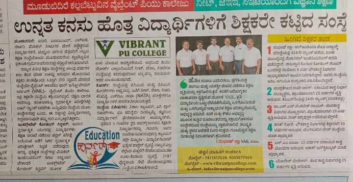 Director,
Vibrant Academy for Innovative Learning, Moodubidire
New Vibrant PU college
Vibrant NEET long term coaching
Vibrant JEE-KCET repeater batch